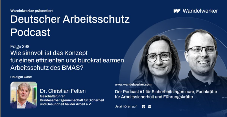 deutscher-arbeitsschutzpodcast-wie-sinnvoll-ist-das-konzept-fuer-einen-effizienten-und-buerokratiearmen-arbeitsschutz-des-bmas